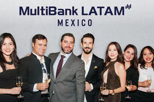 Multibank集团在墨西哥蒙特雷设立拉丁美洲地区总部MultiBank LATAM